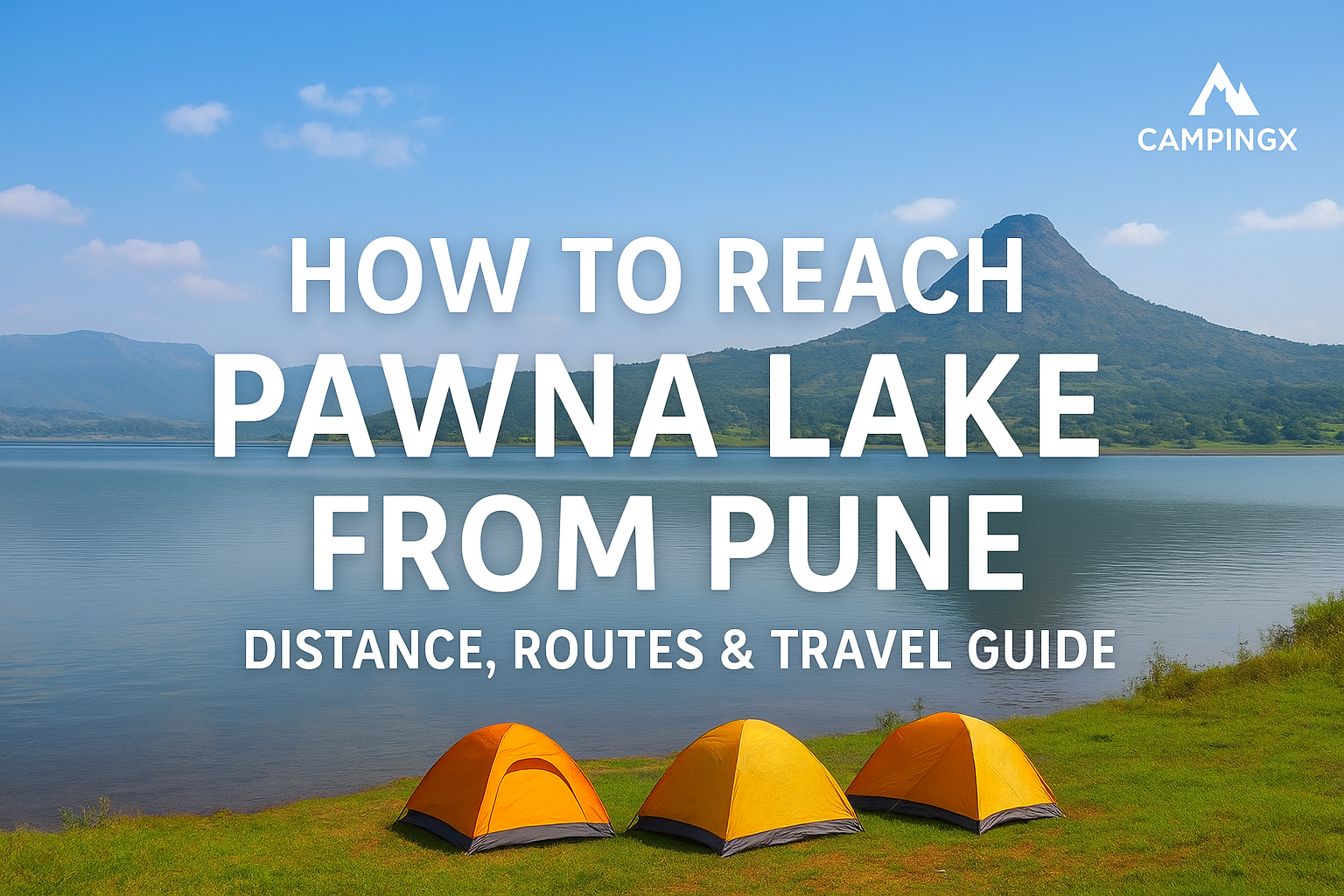 Read more about the article How to Reach Pawna Lake from Pune – Distance, Routes & Travel Guide
