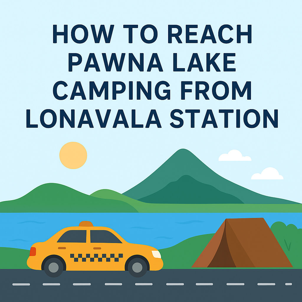 Read more about the article How to Reach Pawna Lake Camping from Lonavala Station